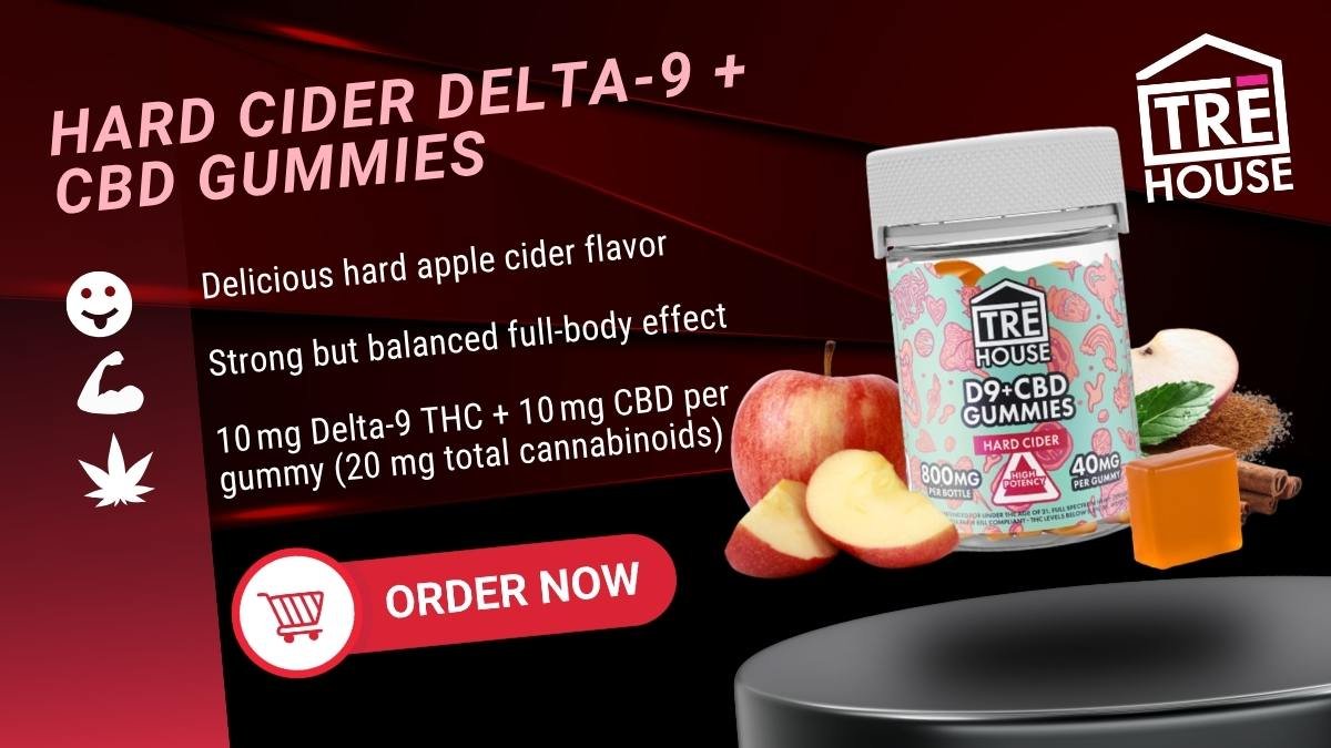 TRĒ House Hard Cider Delta 9 THC Gummies with CBD, Delta 9 THC CBD gummies, Delta 9 THC + CBD gummy, hemp-derived Delta 9 THC, full spectrum CBD gummies, hard cider THC gummies, hard cider Delta 9 CBD, Delta 9 THC edible, CBD infused THC gummies, balanced THC CBD gummies, psychoactive gummies, relaxation gummies, mood-enhancing gummies, Entourage Effect gummies, legal Delta 9 gummies, adult-use THC gummies, premium THC CBD gummies, Delta 9 THC CBD edibles, TRĒ House gummies, CBD THC candy, hemp gummies, Delta 9 CBD chewy candy, potent THC gummies, tropical THC gummies, Delta 9 THC body buzz, Delta 9 THC head high, mild trippy gummies, Delta 9 CBD online, Delta 9 CBD purchase, Delta 9 THC wellness, Delta 9 THC fast shipping, adult gummies, TRĒ House Delta 9, TRĒ House CBD gummies, TRĒ House THC candy, TRĒ House THC edibles, hemp Delta 9 gummies, TRĒ House hard cider flavor, THC CBD synergy, Delta 9 THC euphoria, Delta 9 THC relaxation, Delta 9 THC mellow, Delta 9 THC balanced high, TRĒ House psychoactive gummies, Delta 9 THC flavor gummies, Delta 9 THC CBD blend, Delta 9 THC 10mg, CBD 30mg gummies, TRĒ House adult edibles, safe THC gummies, hemp-derived THC CBD gummies, Delta 9 THC CBD combo, TRĒ House Entourage Effect gummies, Delta 9 THC sweets, Delta 9 THC candy online, adult cannabis gummies, gummies with Delta 9 THC and CBD, TRĒ House hemp edibles, Delta 9 THC CBD chewy, hard cider flavor gummies, TRĒ House relaxation candy, Delta 9 THC CBD potency, THC CBD gummy online, Delta 9 THC balanced gummies,